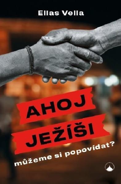 Ahoj Ježíši, můžeme si popovídat? - 978-80-7566-135-7