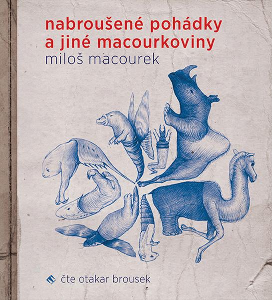 Levně Nabroušené pohádky a jiné macourkoviny