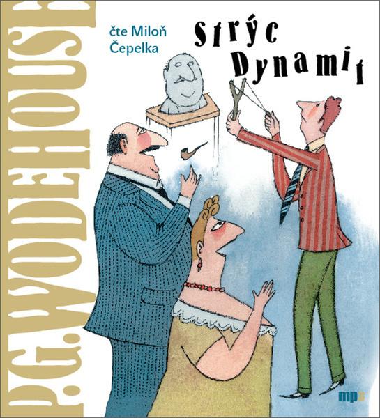 Levně Strýc Dynamit