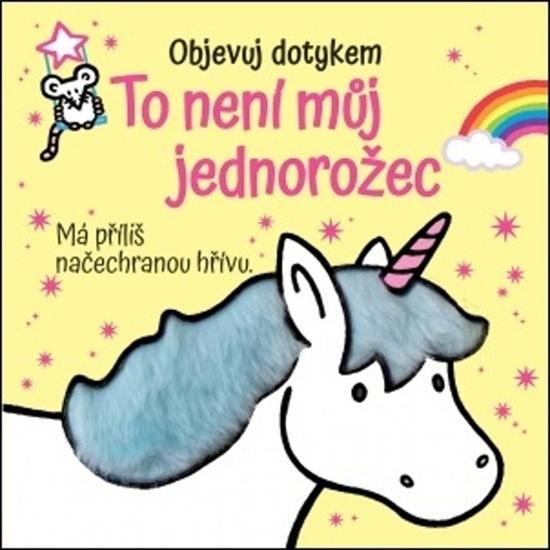 To není muj jednorožec - 978-80-256-2867-6