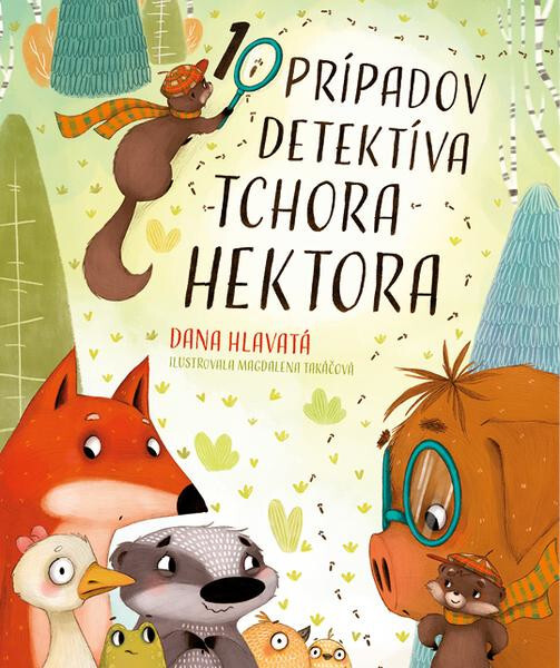 10 prípadov detektíva tchora Hektora - 978-80-573-0071-7