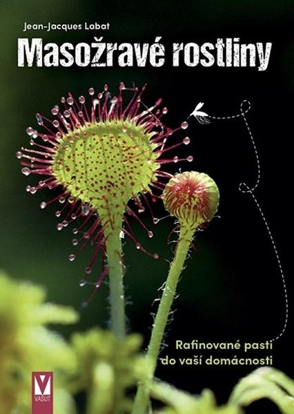 Masožravé rostliny - 978-80-7541-147-1