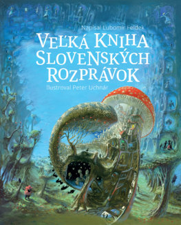 Veľká kniha slovenských rozprávok - 978-80-556-4957-3