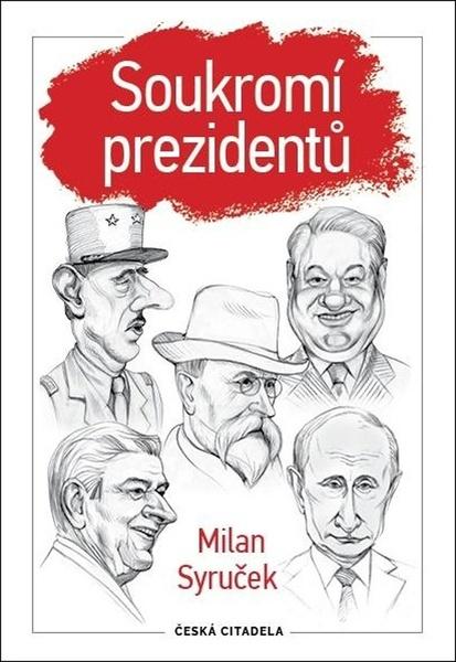 Soukromí prezidentů - 978-80-88382-09-6