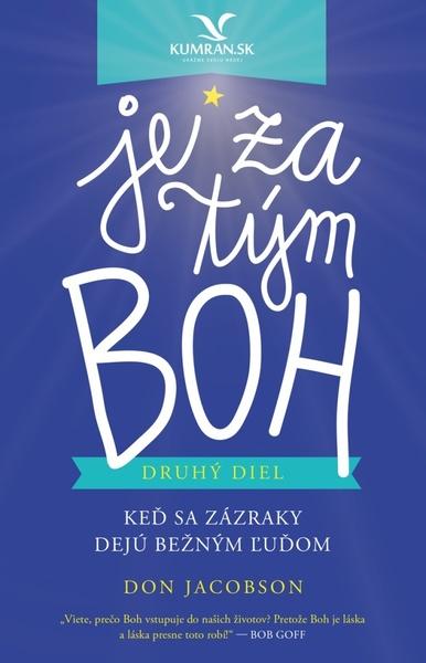 Je za tým Boh - druhý diel - 978-80-89993-28-4