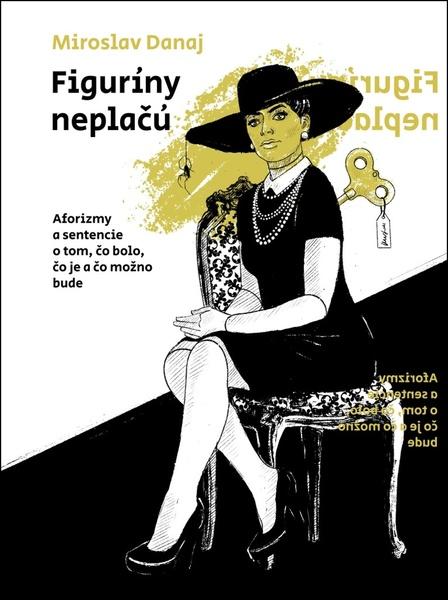 Levně Figuríny neplačú