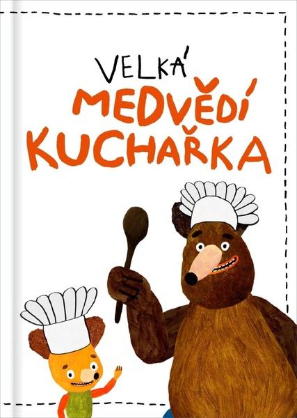 Levně Velká medvědí kuchařka