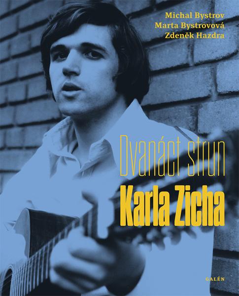 Levně Dvanáct strun Karla Zicha
