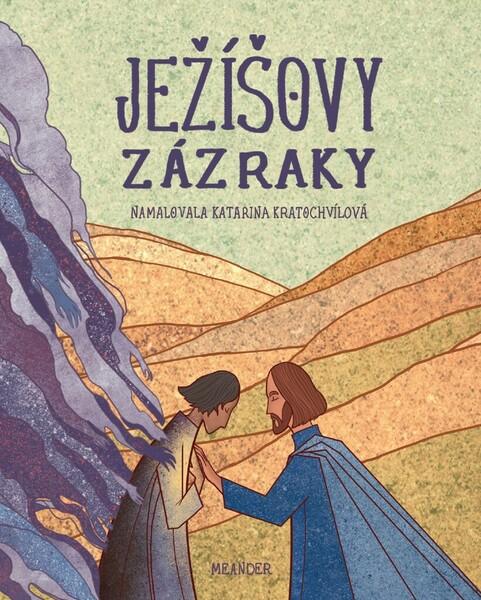 Ježíšovy zázraky - 978-80-7558-090-0