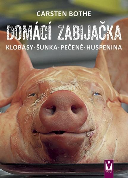 Domácí zabijačka - 978-80-7541-240-9