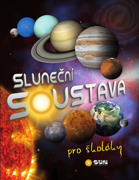 Sluneční soustava pro školáky - 978-80-7567-572-9