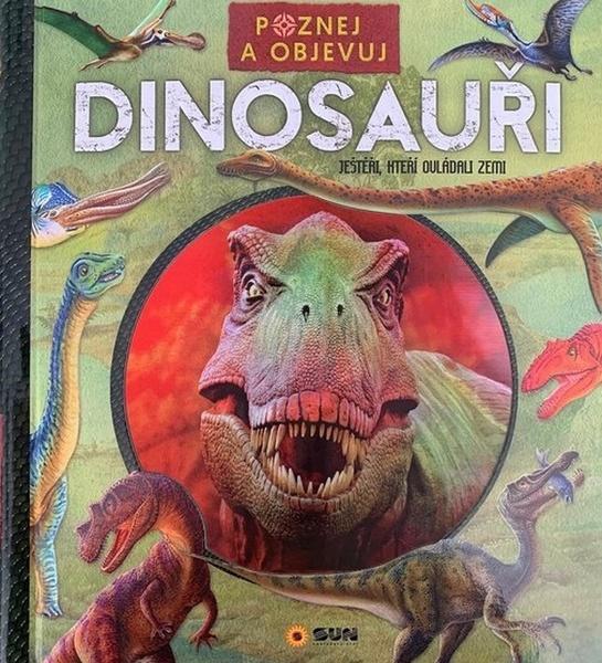 Dinosauři Poznej a objevuj - 978-80-7567-577-4