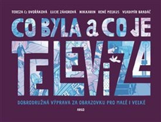 Levně Co byla a co je televize