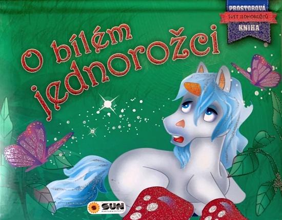 Levně O bílém jednorožci