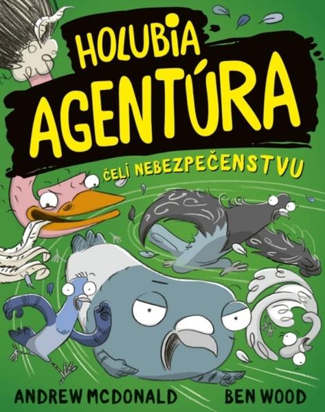 Holubia agentúra čelí nebezpečenstvu - 978-80-551-7184-5