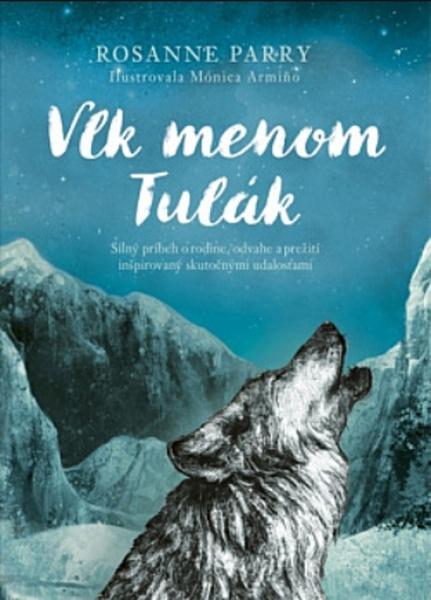 Vlk menom Tulák - 978-80-551-7473-0