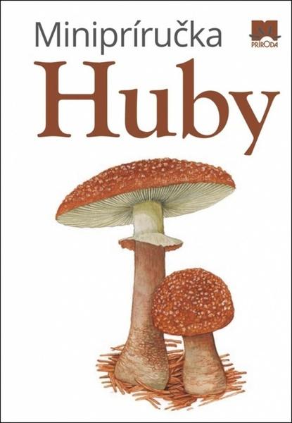 Minipríručka Huby - 978-80-551-5609-5
