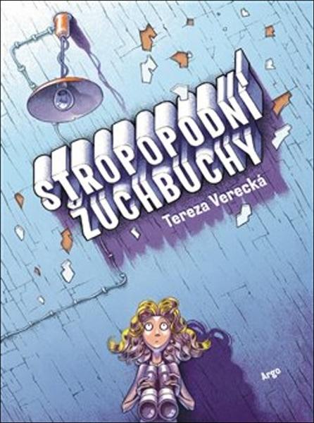 Stropopodní žuchbuchy - 978-80-257-3372-1