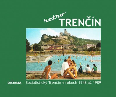 Levně Trenčín retro