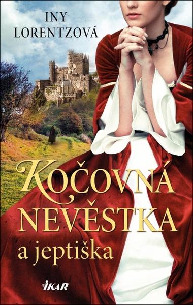 Kočovná nevěstka a jeptiška - 978-80-249-4316-9