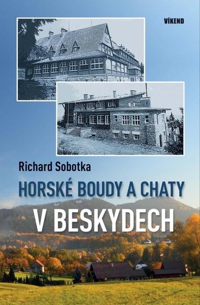 Levně Horské boudy a chaty v Beskydech