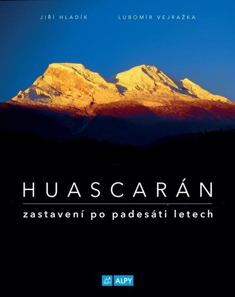 Levně Huascarán Zastavení po padesáti letech