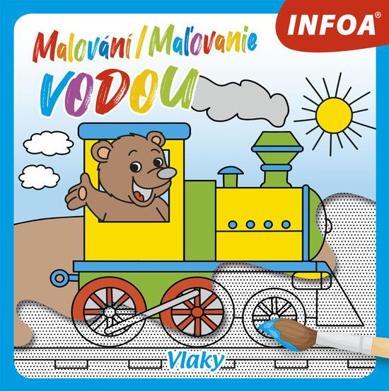 Levně Malování/Maľovanie vodou Vlaky