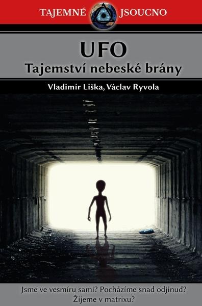 UFO Tajemství nebeské brány - 978-80-907324-7-6