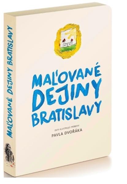 Maľované dejiny Bratislavy - 978-80-89636-05-1