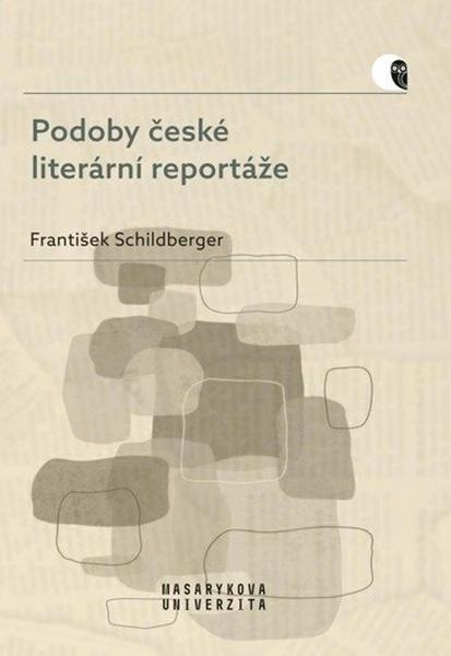 Levně Podoby české literární reportáže