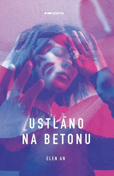 Ustláno na betonu - 978-80-7650-251-2