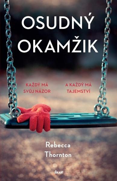 Osudný okamžik - 978-80-249-4358-9