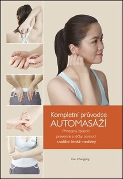 Kompletní průvodce automasáží - 978-80-87529-55-3