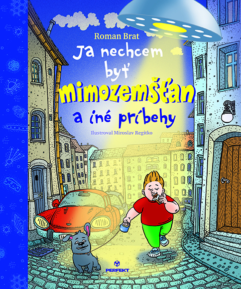 Levně Ja nechcem byť mimozemšťan