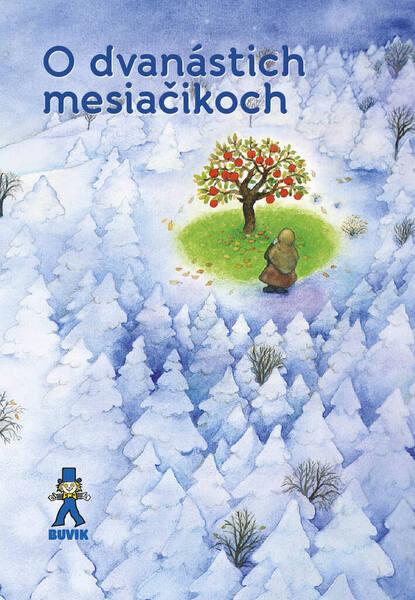 Levně O dvanástich mesiačikoch