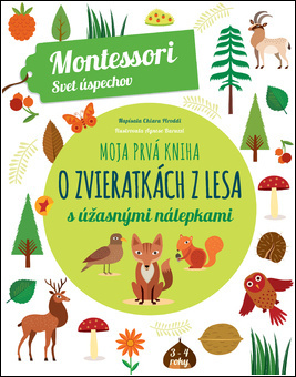 Moja prvá kniha o lesných zvieratkách - 978-80-556-3588-0
