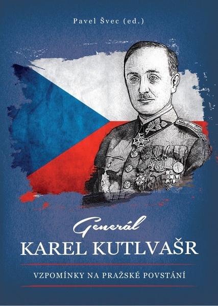 Generál Karel Kutlvašr - 978-80-7557-981-2