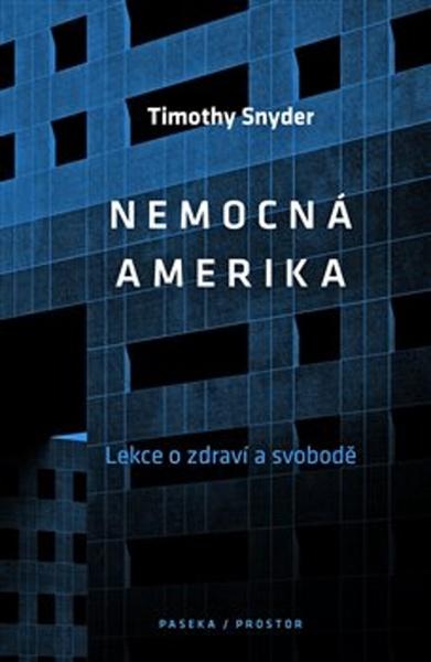 Nemocná Amerika - 978-80-7637-147-7
