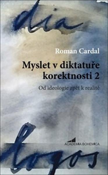 Myslet v diktatuře korektnosti 2 - 978-80-907249-6-9