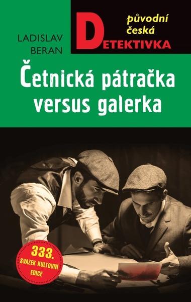 Četnická pátračka versus galerka - 9788024397337