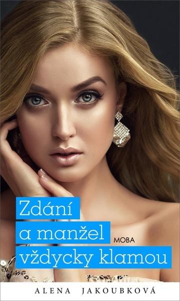 Zdání a manžel vždycky klamou - 978-80-243-9732-0