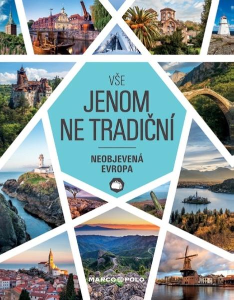 Vše jenom ne tradiční