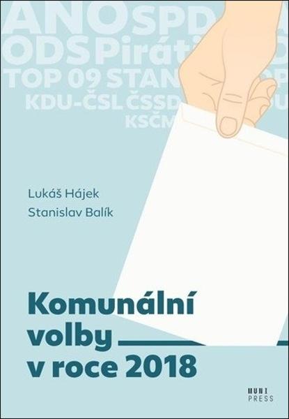 Komunální volby v roce 2018 - 978-80-210-9602-8