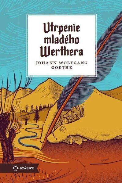 Levně Utrpenie mladého Werthera