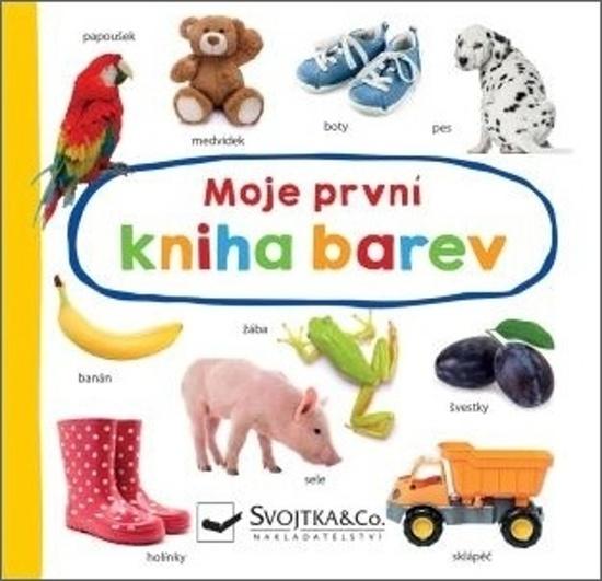 Moje první kniha barev - 978-80-256-2897-3