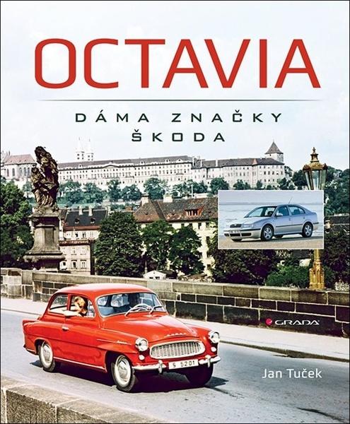 Octavia Dáma značky Škoda - 978-80-271-1689-8
