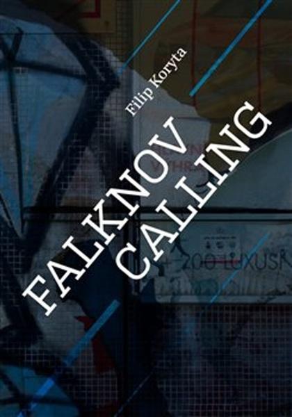 Falknov Calling - 978-80-7227-447-5