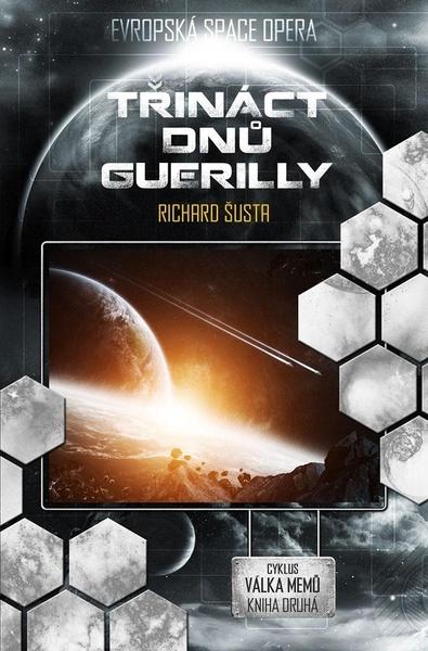 Třináct dnů guerilly - 978-80-7456-506-9