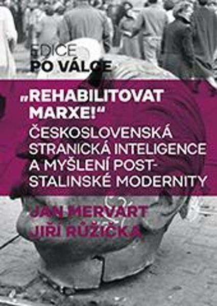Rehabilitovat Marxe! - 978-80-7422-771-4