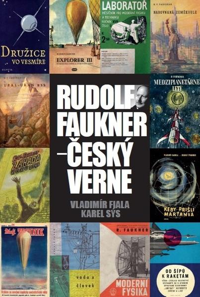 Rudolf Faukner - Český Verne - 978-80-87077-56-6